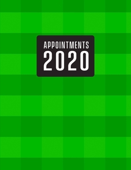 Appointment Book 2020: Lawn mowing appointment book for gardeners & landscapers. Client log- Month to Month Calendar - Daily / Hourly appointments w/ 15 min slots