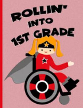 Paperback Rollin' into 1st Grade: Red Ginger Hair Girl in Wheelchair: Hand Writing Notebook Book