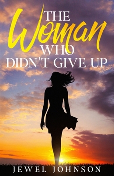 Paperback The Woman Who Didn't Give Up Book