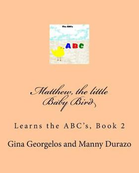 Paperback Active Learning on the Go: Little Baby Bird Learns the ABC's Book 2 Book