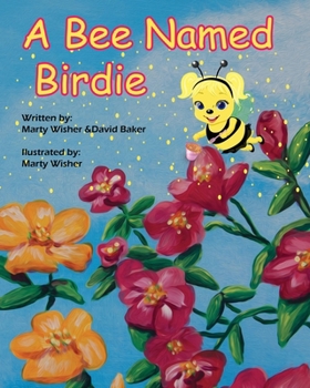 A Bee Named Birdie