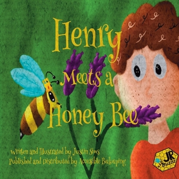 Henry Meets A Honey Bee