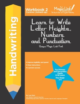 Paperback Learn to Write Letter Heights, Numbers and Punctuation - Cursive (Joined-up): Unique Magic Link Font Book