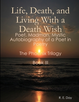 Paperback Life, Death, and Living With a Death Wish Book