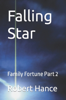 Paperback Falling Star: Family Fortune Part 2 Book