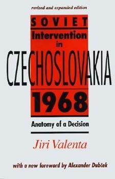 Paperback Soviet Intervention in Czechoslovakia, 1968: Anatomy of a Decision Book