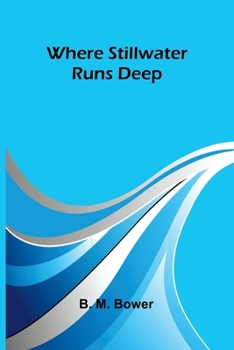 Paperback Where Stillwater Runs Deep Book