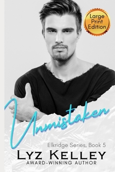Unmistaken - Book #5 of the Elkridge