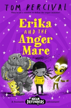 Erika and the Angermare - Book #1 of the Dream Defenders