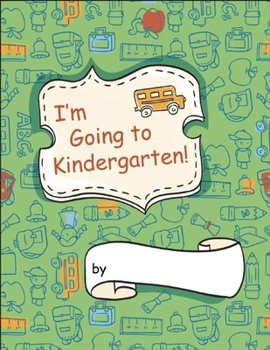 Paperback I'm Going to Kindergarten! Book