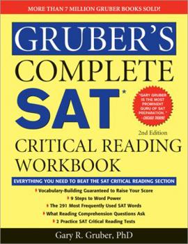 Paperback Gruber's Complete SAT Critical Reading Workbook Book