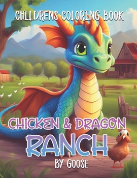Paperback Chicken & Dragon Ranch: Children's Coloring Book