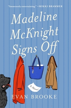 Madeline McKnight Signs Off: A Novel