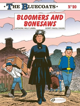 The Bluecoats Vol. 20 - Bloomers and Bonesaws