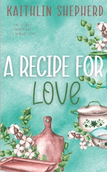 Paperback A Recipe For Love: Special Edition Paperback Book