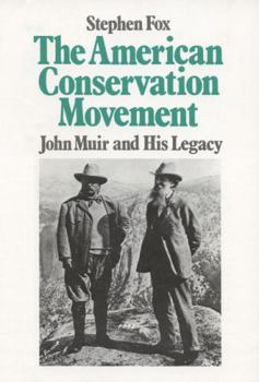 Paperback American Conservation Movement: John Muir and His Legacy Book