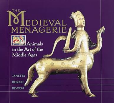 Hardcover The Medieval Menagerie: Activities and Investigations from the Exploratorium Book