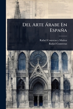 Paperback Del Arte Ã rabe En España [Spanish] Book