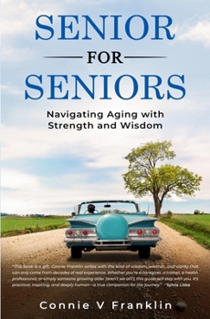 Senior for Seniors: Navigating Aging with Strength and Wisdom