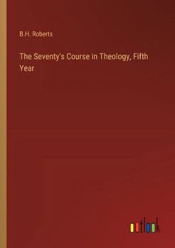 Paperback The Seventy's Course in Theology, Fifth Year Book