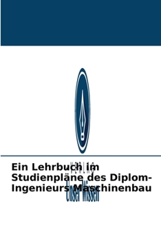 Paperback Ein Lehrbuch im Studienpläne des Diplom-Ingenieurs Maschinenbau [German] Book
