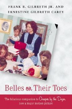 Belles on Their Toes - Book #2 of the Cheaper by the Dozen