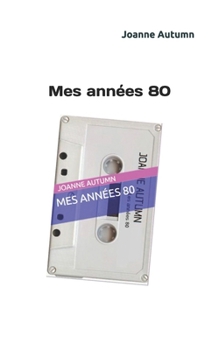 Paperback Mes années 80 [French] Book