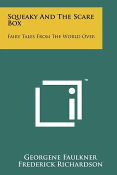 Paperback Squeaky and the Scare Box: Fairy Tales from the World Over Book