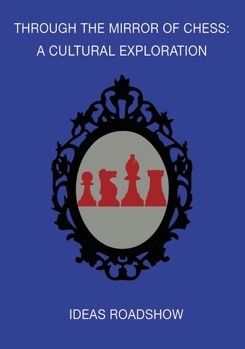 DVD Through The Mirror Of Chess: Cultural Exploration Book