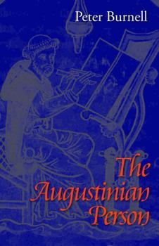 Paperback The Augustinian Person Book