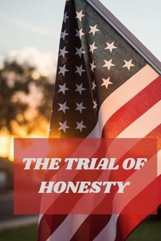 Paperback The Trial of Honesty Book