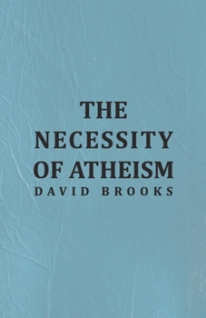 Paperback The Necessity of Atheism Book