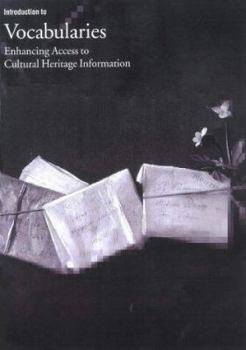 Paperback Introduction to Vocabularies: Enhancing Access to Cultural Heritage Information Book