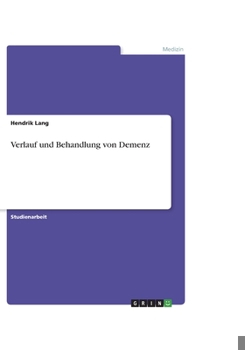 Paperback Verlauf und Behandlung von Demenz [German] Book