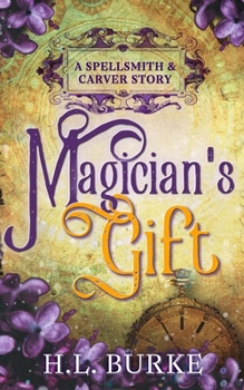 Paperback Magician's Gift: A Spellsmith & Carver Story Book