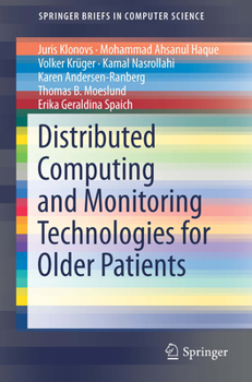 Paperback Distributed Computing and Monitoring Technologies for Older Patients Book