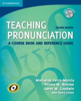 Paperback Teaching Pronunciation: A Course Book and Reference Guide [With CD (Audio)] Book