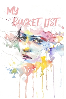 My Bucket List: 100 Bucket List Guided Prompt Journal Planner Birthday Gift For Tracking Your Adventures 6x9"