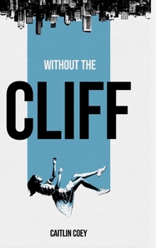 Hardcover Without the Cliff Book