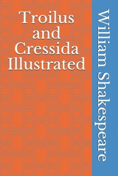 Paperback Troilus and Cressida Illustrated Book