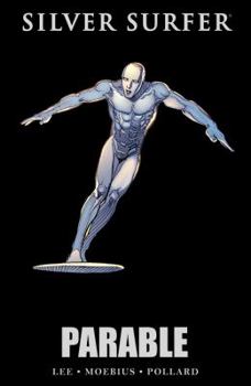Silver Surfer: Parable - Book #91 of the Marvel Premiere Classic