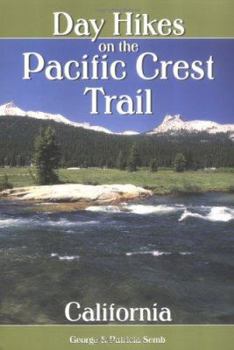Paperback Day Hikes on the Pacific Crest Trail: California Book