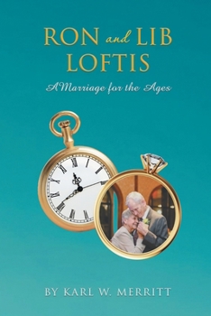 Paperback Ron and Lib Loftis: A Marriage for the Ages Book
