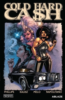 Cold Hard Cash Vol. 1: a Martha Chainey Escapade TPB