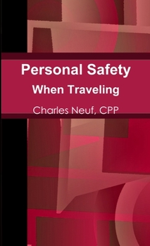 Paperback Personal Safety When Traveling Book