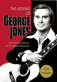 Hardcover The Legend of George Jones: His Life and Death [With CD (Audio)] Book