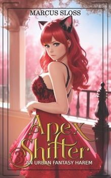 Paperback Apex Shifter 3: A Fantasy Isekai Epic Book