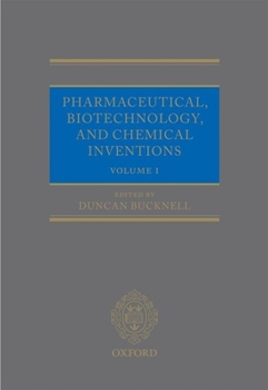 Hardcover Pharmaceutical, Biotechnology and Chemical Inventions: World Protection and Exploitation Book