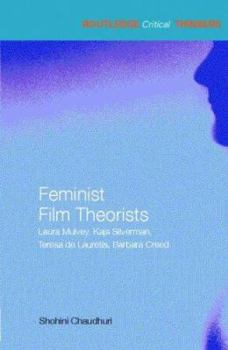 Feminist Film Theorists (Routledge Critical Thinkers) - Book  of the Routledge Critical Thinkers
