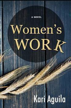Women's Work - Book #1 of the Women's Work